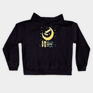 Love You To The Moon And Back Daughter Kids Hoodie